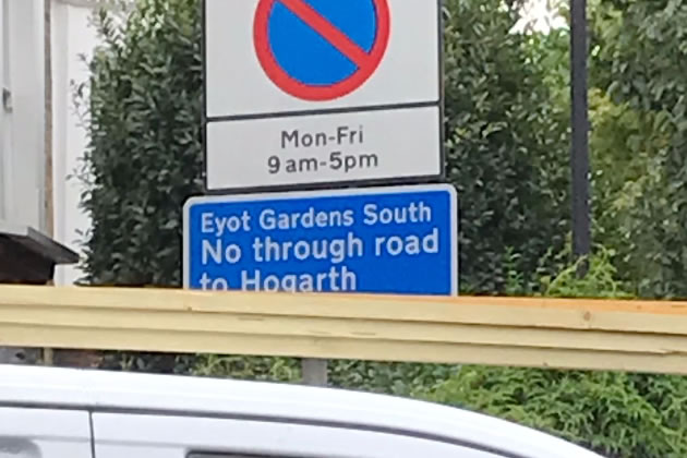 Signs already exist at Eyot Gardens but not at Black Lion Lane